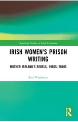 Irish Women's Prison Writing
