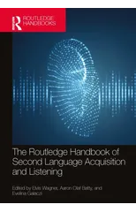 The Routledge Handbook of Second Language Acquisition and Listening