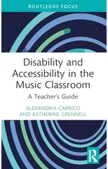 Disability and Accessibility in the Music Classroom