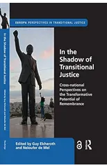 In the Shadow of Transitional Justice