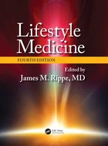 Lifestyle Medicine, Fourth Edition