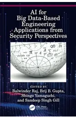 AI for Big Data-Based Engineering Applications from Security Perspectives