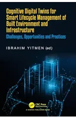 Cognitive Digital Twins for Smart Lifecycle Management of Built Environment and Infrastructure
