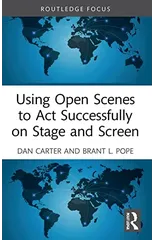 Using Open Scenes to Act Successfully on Stage and Screen