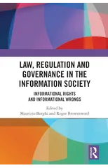Law, Regulation and Governance in the Information Society