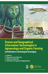 Drones and Geographical Information Technologies in Agroecology and Organic Farming