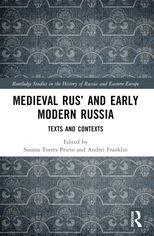 Medieval Rus’ and Early Modern Russia