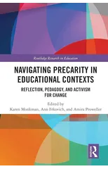 Navigating Precarity in Educational Contexts
