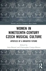 Women in Nineteenth-Century Czech Musical Culture