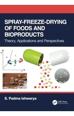 Spray-Freeze-Drying of Foods and Bioproducts
