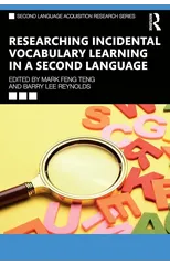 Researching Incidental Vocabulary Learning in a Second Language