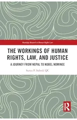 The Workings of Human Rights, Law and Justice