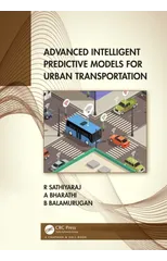 Advanced Intelligent Predictive Models for Urban Transportation