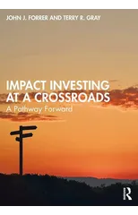 Impact Investing at a Crossroads