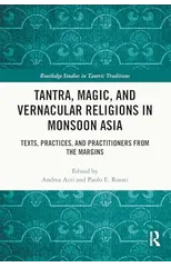 Tantra, Magic, and Vernacular Religions in Monsoon Asia