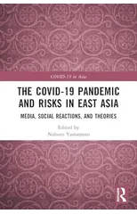 The COVID-19 Pandemic and Risks in East Asia