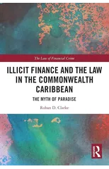 Illicit Finance and the Law in the Commonwealth Caribbean