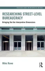 Researching Street-level Bureaucracy