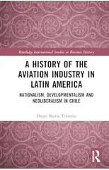 A History of the Aviation Industry in Latin America