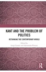 Kant and the Problem of Politics