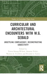 Curricular and Architectural Encounters with W.G. Sebald