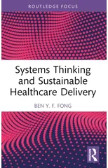 Systems Thinking and Sustainable Healthcare Delivery
