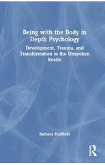 Being with the Body in Depth Psychology