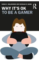 Why It's OK to Be a Gamer