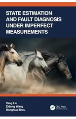 State Estimation and Fault Diagnosis under Imperfect Measurements