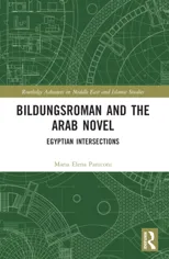 Bildungsroman and the Arab Novel