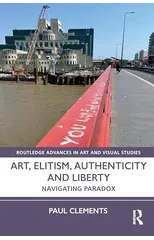 Art, Elitism, Authenticity and Liberty