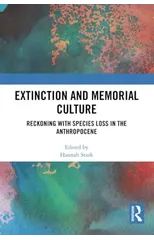 Extinction and Memorial Culture