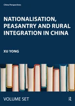 Nationalisation, Peasantry and Rural Integration in China