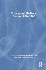 Portraits of Medieval Europe, 800-1400