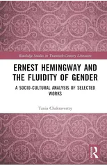 Ernest Hemingway and the Fluidity of Gender