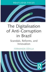 The Digitalisation of Anti-Corruption in Brazil