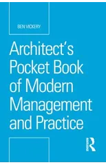 Architect’s Pocket Book of Modern Management and Practice
