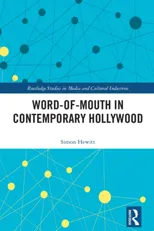 Word-of-Mouth in Contemporary Hollywood