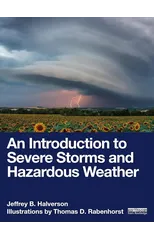 An Introduction to Severe Storms and Hazardous Weather