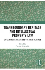 Transboundary Heritage and Intellectual Property Law