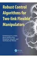 Robust Control Algorithms for Flexible Manipulators