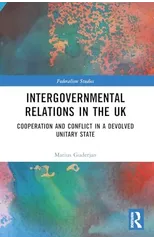 Intergovernmental Relations in the UK