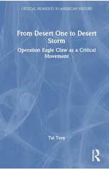 From Desert One to Desert Storm