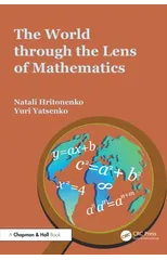 The World through the Lens of Mathematics
