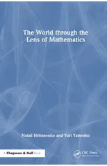 The World through the Lens of Mathematics