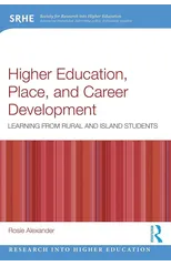 Higher Education, Place, and Career Development