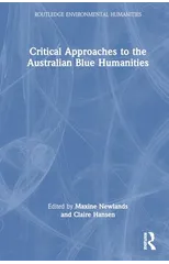 Critical Approaches to the Australian Blue Humanities