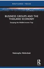 Business Groups and the Thailand Economy