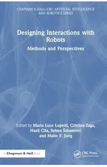 Designing Interactions with Robots