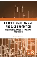 EU Trade Mark Law and Product Protection
